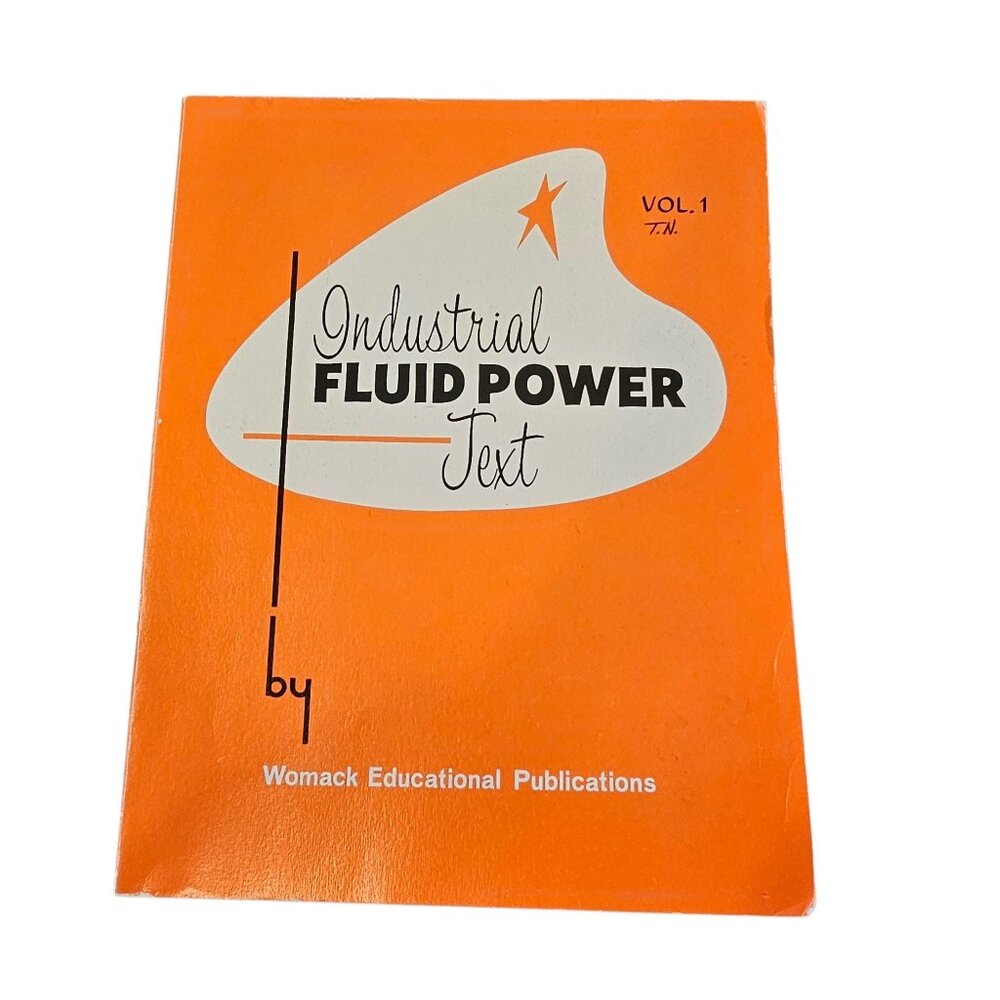 1977 Industrial Fluid Power Text Volume 1 Second Edition‎